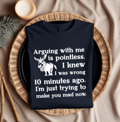Arguing with Me T-shirt